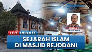 Napak Tilas Penyebaran Agama Islam di Masjid Rejodani Yogyakarta, Saksi Bisu Sejarah Umat di Jawa