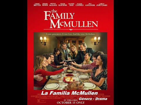 La Familia McMullen ( The Family McMullen ) 2025 - Trailer Pelicula - Subtitulado Español