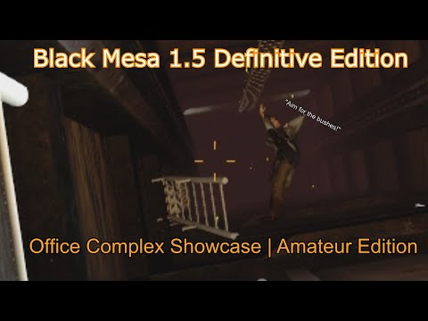 Black Mesa 1.5 Definitive Edition | New Office Complex Content