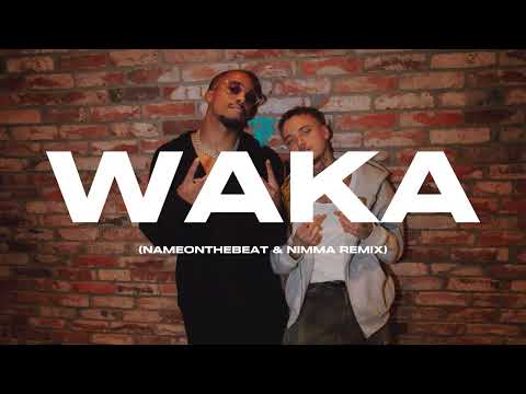 Noano ft. Emms - Waka (NameOnTheBeat & NIMMA Remix)