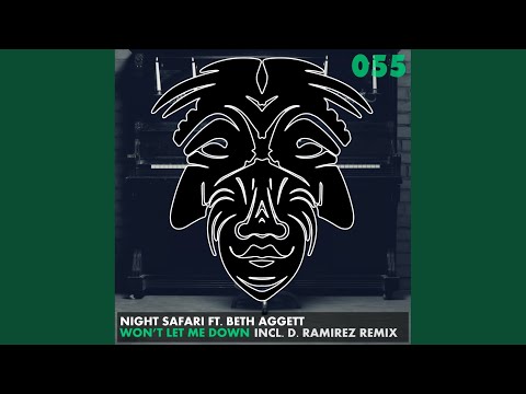 Won't Let Me Down (D.Ramirez Remix)