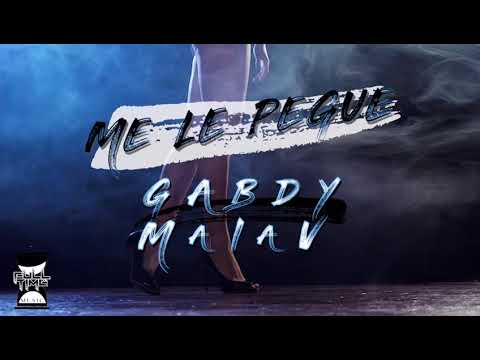 Gabdy MalaV - Me Le Pegue