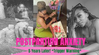 5 years after Postpartum Anxiety