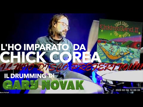 BRUNO FARINELLI : L'HO IMPARATO DA CHICK COREA (IL DRUMMING DI GARY NOVAK)