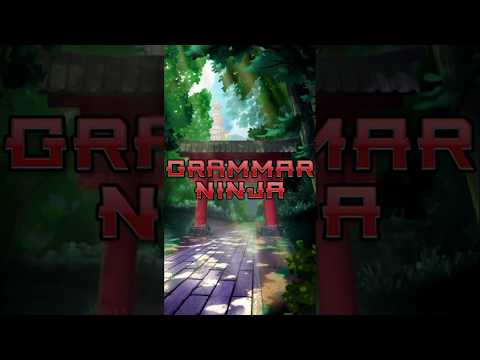 Grammar Ninja