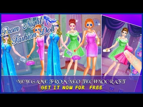 Prom Night Fashion Doll Salon Dressup Video