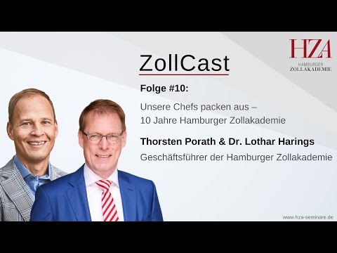ZollCast #10 Unsere Chefs packen aus – 10 Jahre Hamburger Zollakademie