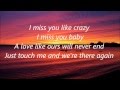 I Miss You Like Crazy - Natalie Cole