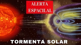 Alerta por Tormenta Solar l pronostican  nueva amenaza l  peligros espaciales