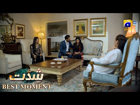 Shiddat Episode 06 | 𝐁𝐞𝐬𝐭 𝐌𝐨𝐦𝐞𝐧𝐭 𝟎𝟐 | Anmol Baloch - Muneeb Butt | Har Pal Geo