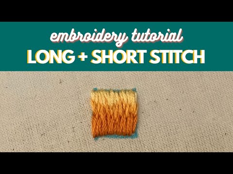Long And Short Stitch Embroidery Tutorial