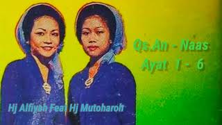 Download lagu LANGKA.. REKAMAN MTQ HJ ALFIYAH DUET HJ MUTOHAROH QS. AN - NAAS AYAT 1 - 6 mp3 Download lagu LANGKA.. REKAMAN MTQ HJ ALFIYAH DUET HJ MUTOHAROH QS. AN - NAAS AYAT 1 - 6 mp3