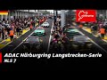 Nürburgring Langstrecken-Serie - Livestream Rennen 7