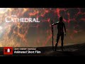 Sci Fi Fantasy CGI 3D Animated Short Film THE CATHEDRAL Oscar Nominated By Platige Image