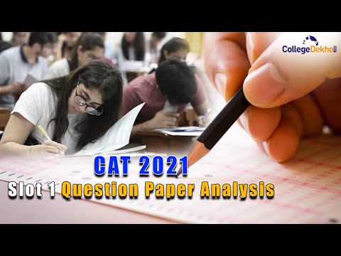 CAT 2021 Slot 1 Question Paper Analysis - Total No. of Questions, DILR, QA, VARC