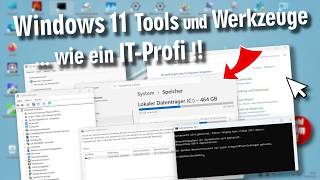 Windows 11 wie ein IT-Profi - Tools und Werkzeuge - eingebaut und vers