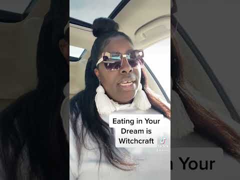 🔥 MUST SEE 🔊 Eating In Your Dreams Is Witchcraft!!