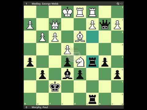 Medley, George Webb - Morphy, Paul || London 1858 @chessbuddies 🔴 #PaulMorphy