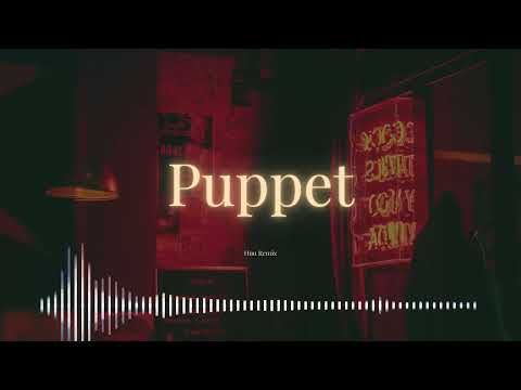 Faouzia - Puppet | Hữu Remix