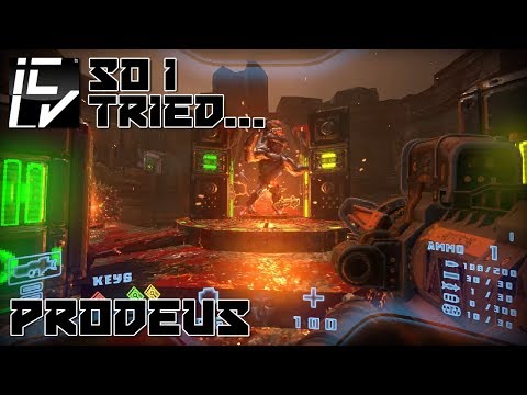 So I Tried... Prodeus (Pre-Alpha Build)
