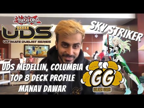 Yugioh UDS Invitational Medellin, Colombia S. America Top 8 Deck Profile - Sky Striker - Manav Dawar