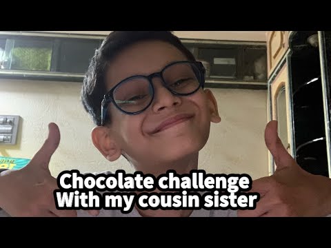 Chocolate🍫Challenge With  My Cousin Sister🤗🥳 #chocolate