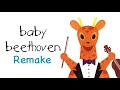 Baby Beethoven Remake