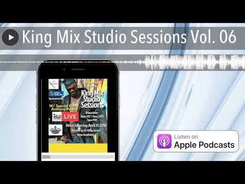 King Mix Studio Sessions | Anthony Poteat