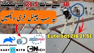 Paksat 38E With Eutelsat 21E Dish Setting  Paid Ch
