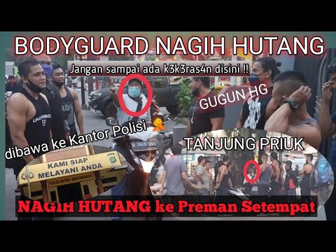 prank-bodyguard-n4gih-hut4ng-ke-orang-tidak-dikenal-kawasan-tanjung-priuk-berurusan-dgn-polisi