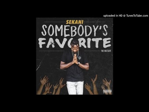 Sekani - Somebody's Favorite (Full Mixtape)