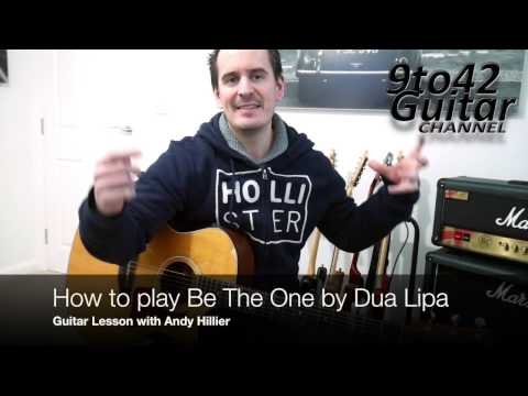 How to play Be The One Dua Lipa Guitar Lesson