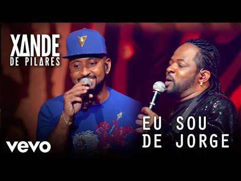 Xande de Pilares, André Renato - Eu Sou De Jorge (Ao Vivo No Rio De Janeiro / 2019)