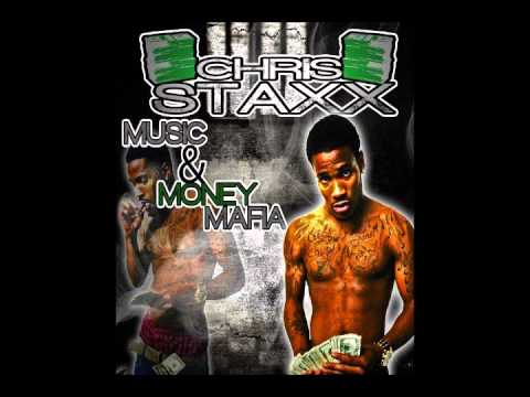 Chris Staxx Money Count Music & Money Mafia Mixtape