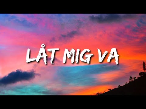 Bolaget, Victor Leksell - Låt Mig Va (Lyrics)