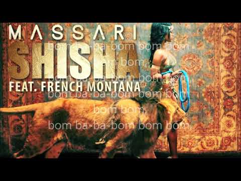 Massari ft. French Montana - Shisha (lyrics)