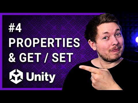 4 | PROPERTIES GET SET METHODS  | Unity For Beginners | Unity Tutorial