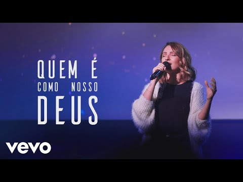 Quem É Como O Nosso Deus - Nova Igreja Music