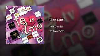 Cielo Rojo - Ana Gabriel, Álbum: Te Amo TV 2 Canción Original HD.