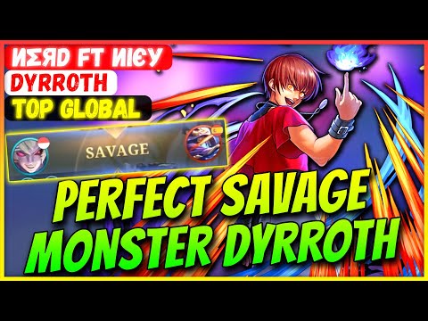 PERFECT SAVAGE MONSTER DDYRROTH [ Top Global Dyrroth ] иσяd ft иιєу - Mobile Legends Gameplay