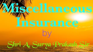 Miscellaneous Insurance #gipsa#gidigest #miscellaneous#promotionexcercise