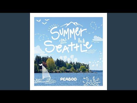 Summer In Seattle