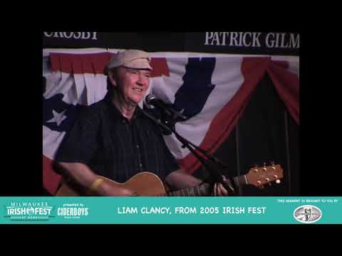 Liam Clancy, 2005 Milwaukee Irish Fest | Milwaukee Irish Fest At Home 2020