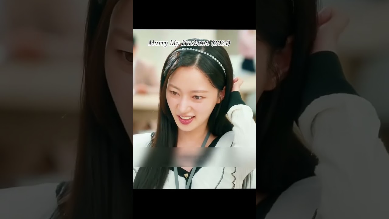 Marry My Husband (2024)🫰 #foryou #thankyou #subscribe #shortvideo #kdrama #shorts #fyp #foryoupage