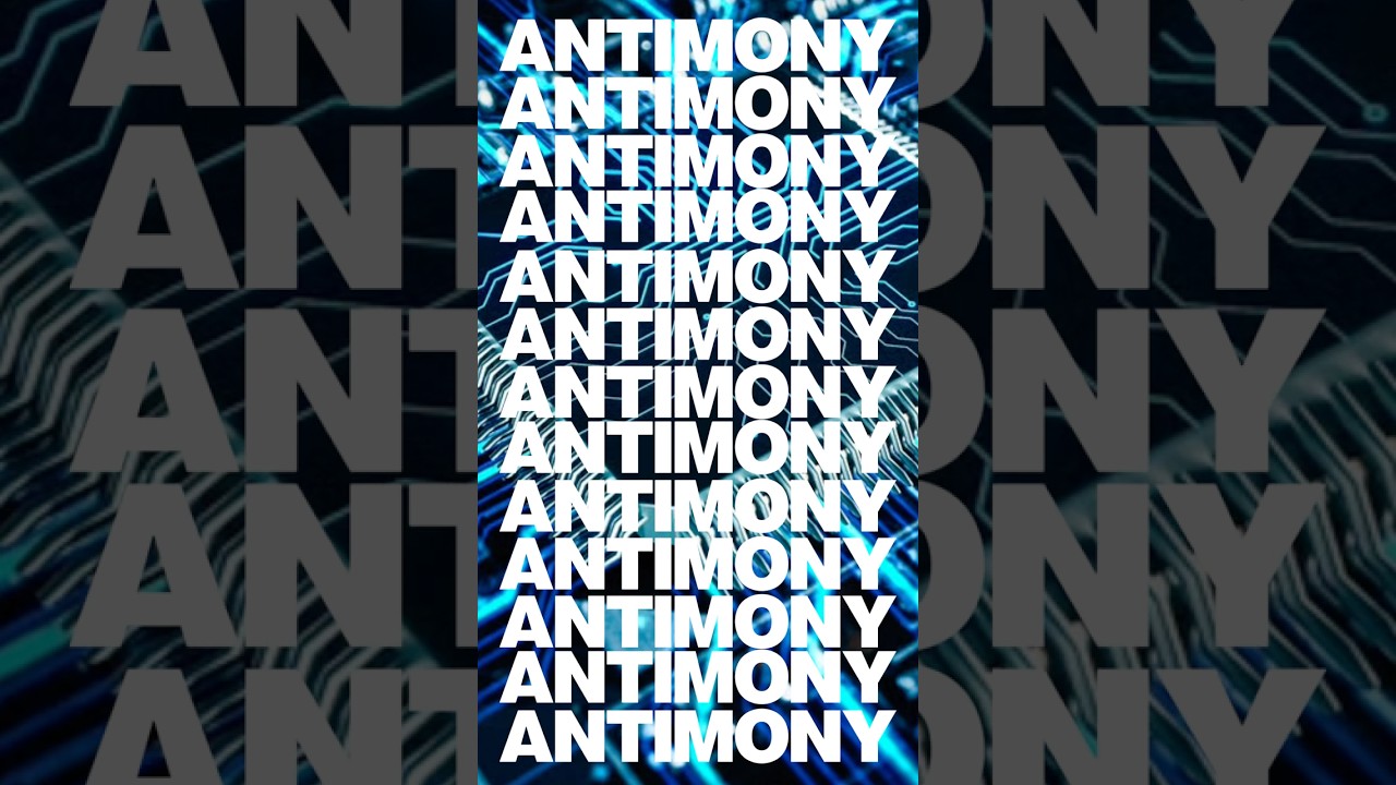 Everything You Need to Know About Antimony