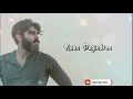 Kannile Kanneerile Song WhatsApp Status Adithyavarma SanjayRajaEdits