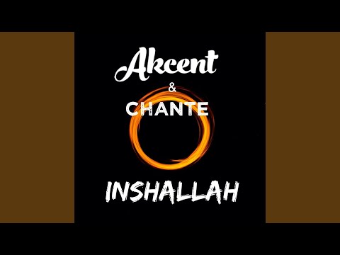 Inshallah (feat. Chante)