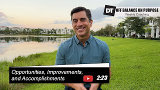 Opportunities, Improvements, and Accomplishments