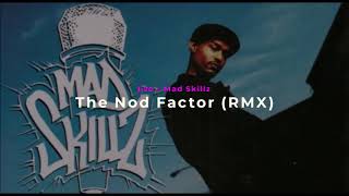 Iivo x Mad Skillz - The Nod Factor (Remix) x 2017