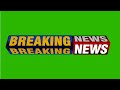 Breaking News Green Screen Video Sutep Greenscreen